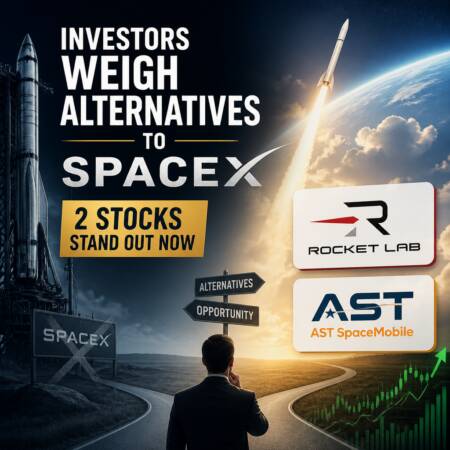 Investors Weigh Alternatives To Spacex; 2 Stocks Stand Out Now