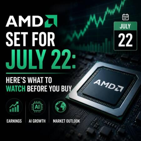 AMD Set for July 22: Here’s What to Watch Before You Buy Amd Set For July 22: Here’s What To Watch Before You Buy
