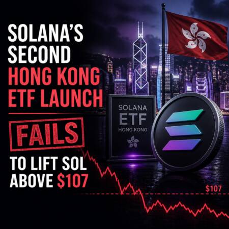 Solana’s Second Hong Kong ETF Launch Fails to Lift SOL Above $107 Solana’s Second Hong Kong Etf Launch Fails To Lift Sol Above $107